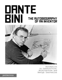 Dante Bini - The Autobiography of an Inventor