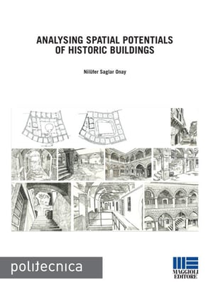 Analysing Spatial Potentials Of Historic Buildings