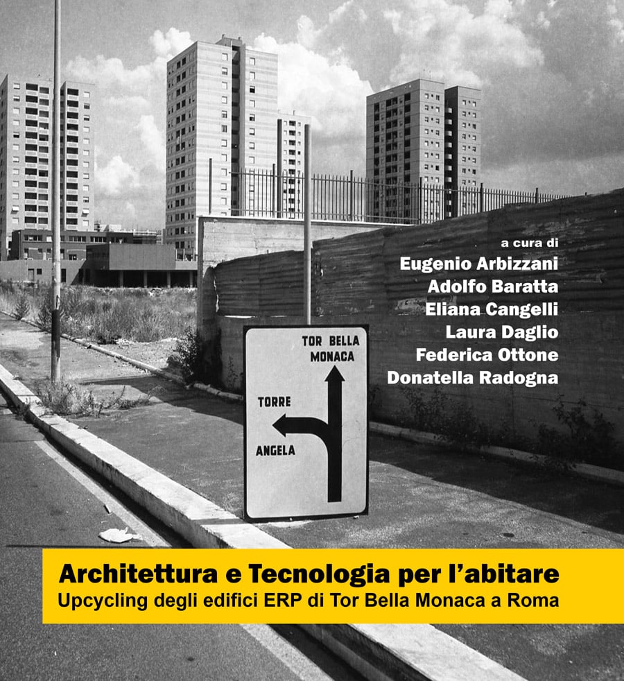 Architettura e Tecnologia per l'abitare. Upcycling degli edifici ERP di Tor Bella Monaca a Roma